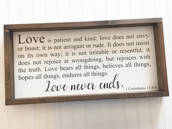 Love is patient Love is Kind Love Never Fails Sign 1 Corinthians 13 4-8 ESV