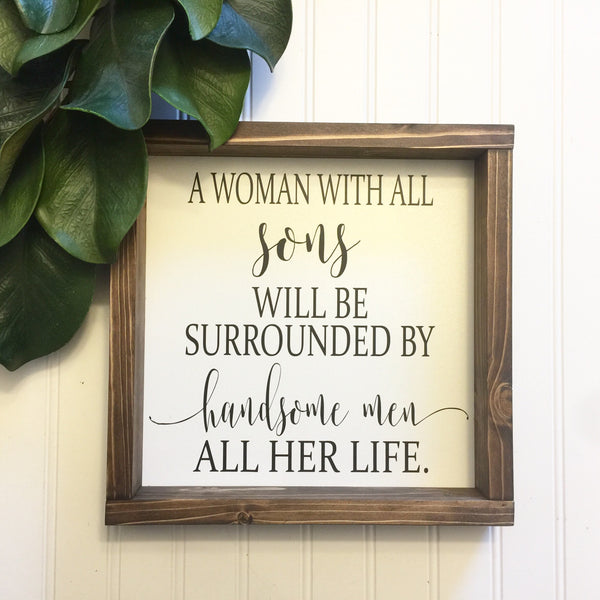 A woman with all sons