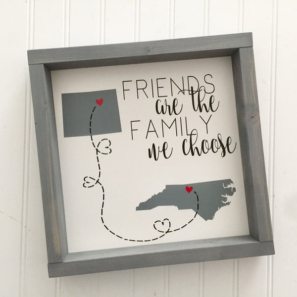 Friends are the family we choose