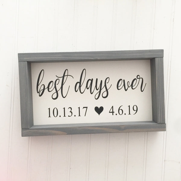 Best Day / Days Ever