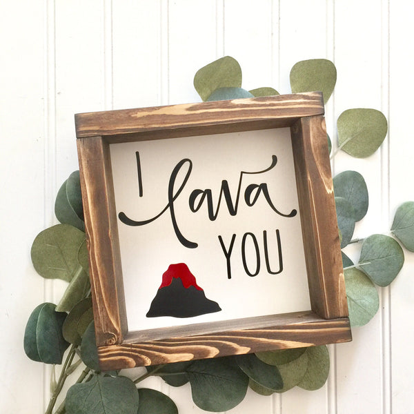 I lava you
