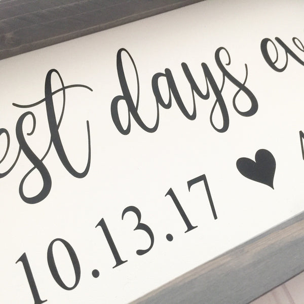 Best Day / Days Ever