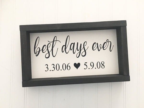 Best Day / Days Ever
