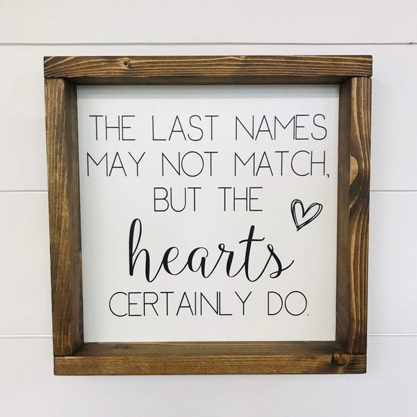 The Last Names May Not Match