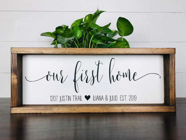 Our First Home