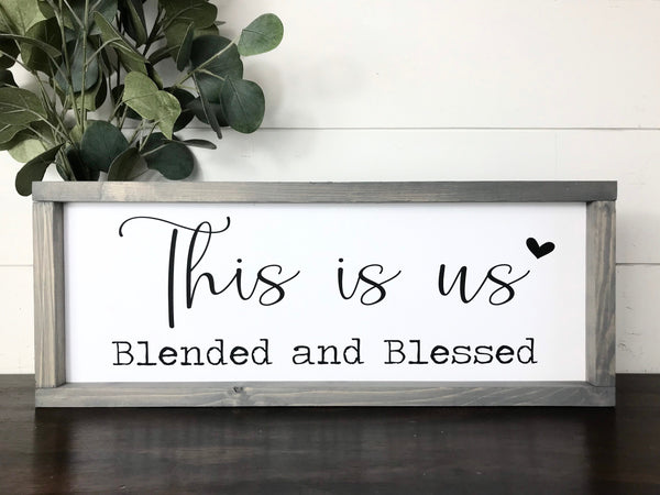 This is Us Blended & Blessed