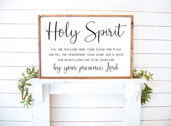 Holy Spirit You are Welcome Here
