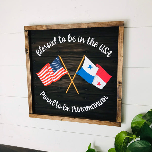 Blessed to be in the USA Proud to be Panamanian