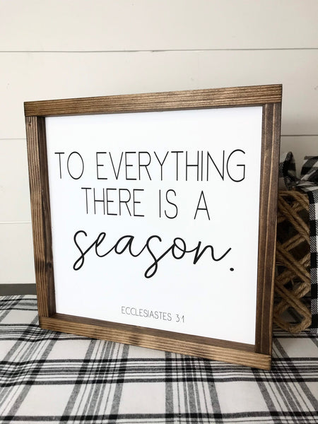 To everything there is a season Ecclesiastes 3:1 Scripture Sign, Bible Verse Decor, Christian Wall Art, Farmhouse Christmas Framed Canvas