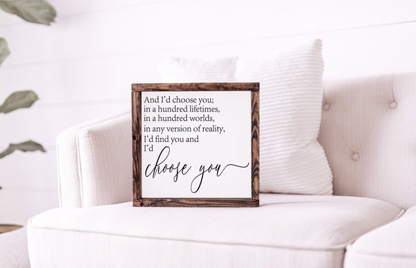 And I'd Choose you