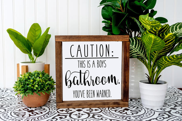 Caution Boys Bathroom