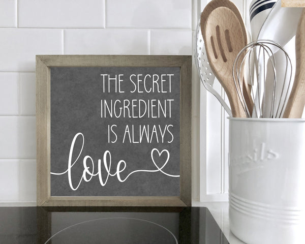 The Secret Ingredient is always love