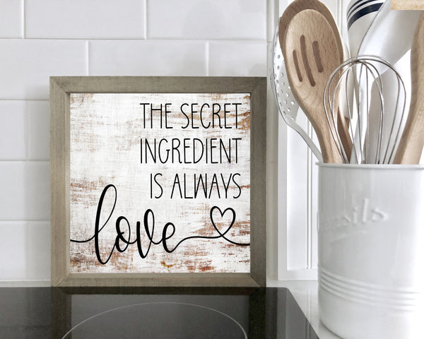 The Secret Ingredient is always love