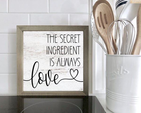 The Secret Ingredient is always love
