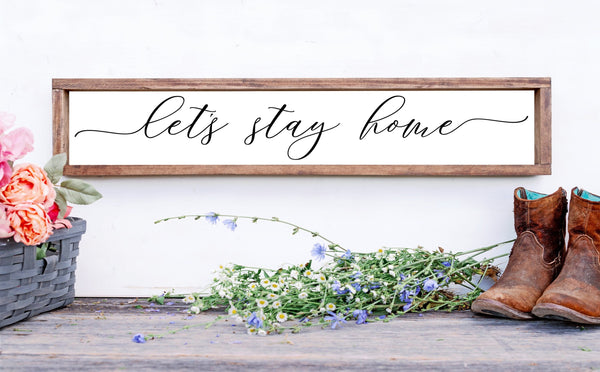 Lets Stay Home