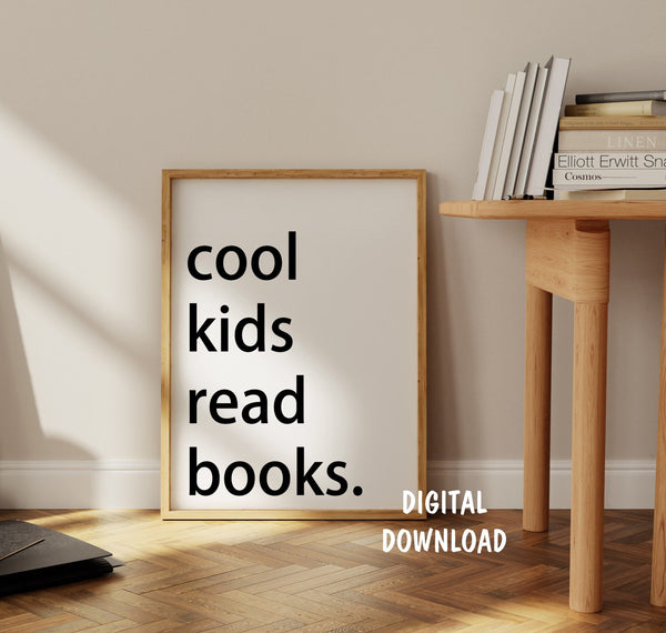 Cool Kids Read Books DIGITAL DOWNLOAD, Minimalist Wall Art, Reading Print, Book Lover Gift, Library Classroom Homeschool Kids Reading Corner