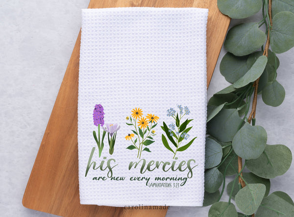 Christian Hand Towel, His Mercies are new every morning, Personalized Christian Dish Towel, Bathroom Towel, Floral Scripture Towel Gift Idea