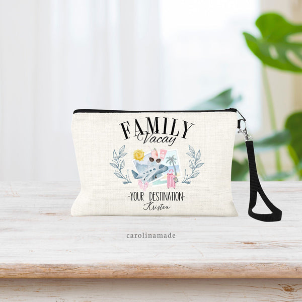 Headed on a family vacation? Dont forget this zipper pouch! It is personalized with your destination and your name at the bottom.