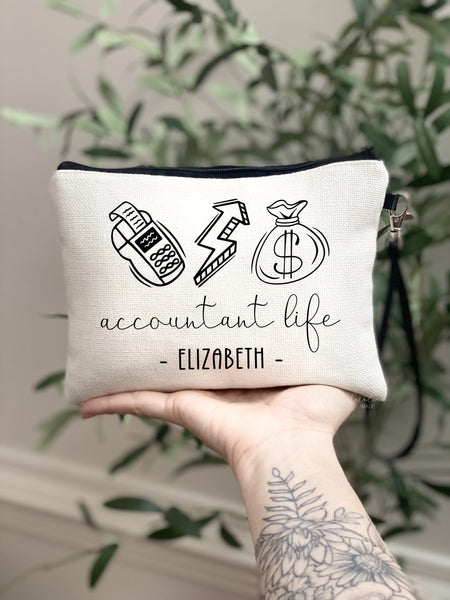 Accountant Life Makeup Bag, Personalized Accountant Zipper Pouch, Appreciation Week Gift, CPA Bookkeeper Gift Ideas, Gifts for Accountants