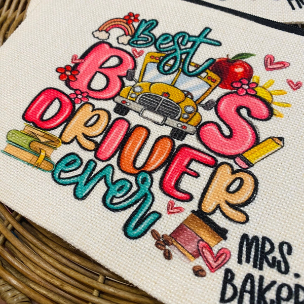 Best Bus Driver Ever, Bus Driver Appreciation Gift, Personalized Gift for School bus Driver, Bus Driver Travel Makeup Bag, End of Year Gift