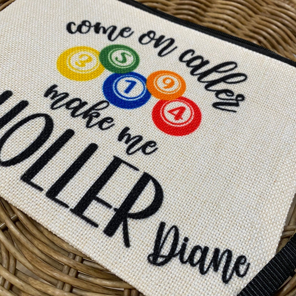 Fun Bingo Bag, Come on Caller Make me Holler, Personalized Gift for Bingo Lover, Linen Wristlet, Gift for Bingo Player, Bingo Accessories