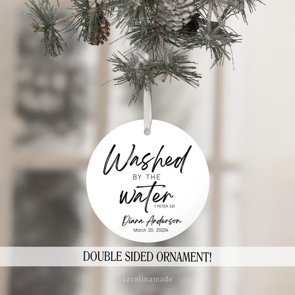 Christian Washed By the Water Ornament is perfect Baptism Gift! Personalized with your name and the baptism date at the bottom.