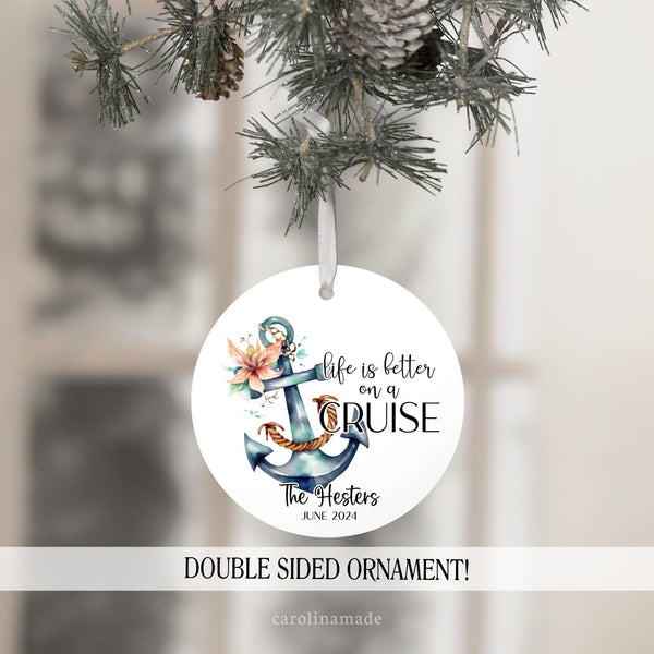 This ornament shows a watercolor anchor in beautiful blue and green colors with a rope & flower on it. The text says life is better on a cruise and the bottom is personalized with a name and date.
