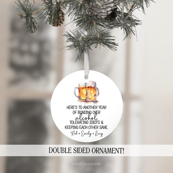 heres to another year of bonding over alcohol tolerating idiots and keeping each other sane personalized christmas ornament featuring beer glasses design
