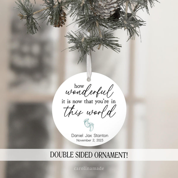 how wonderful it is now that you're in this world baby boy and baby girl birth stat christmas ornament