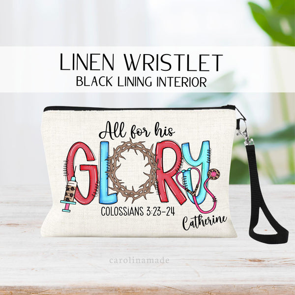 This linen zipper pouch has a christian them with Colossians 3 23 24 All for his Glory with a needle, crown of thorns and stethoscope. It is personalized with your name at the bottom.