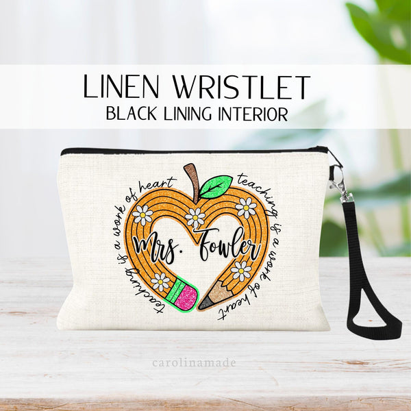 Linen zipper pouch with black lining inside features a yellow pencil in the shape of a heart with your personalized teachers name over top of it. Outside the heart it says Teaching is a work of heart