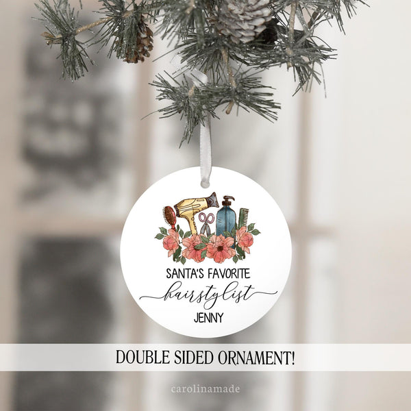 Santas favorite hairstylist ornament personalized with name at the bottom.