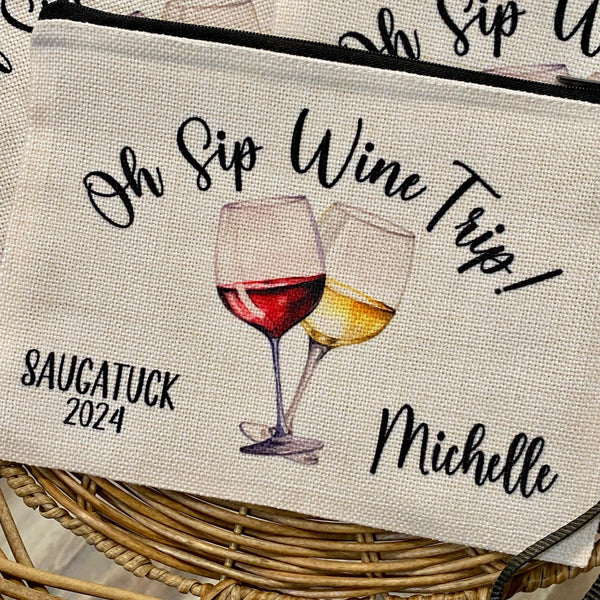 Oh Sip Wine Trip, Girls Trip Bag, Personalized Best Friend Trip Makeup Bag, Girls Getaway, Girls Weekend, Travel Best Friend Gift Bags