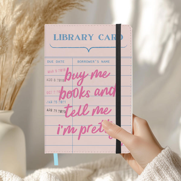 Buy me Books Tell Me I'm Pretty Journal, Personalized Library Card Reading Journal, Reader and Book Lover Gift Idea, Sister Best Friend gift