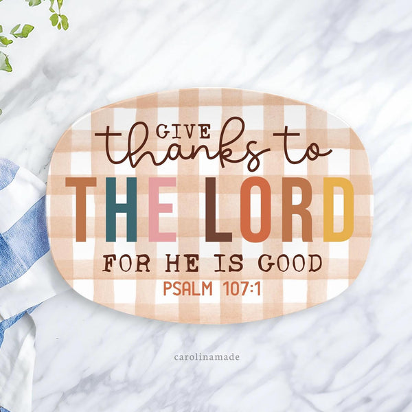 Give Thanks to the Lord Platter, Personalized Christian Thanksgiving Plate, Custom Gift, BBQ Grill Serving Tray, Thanksgiving Party Platter