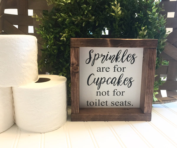 Sprinkles are for Cupcakes not for Toilet seats | Bathroom Sign Humor Wooden Sign Kids Guest Bathroom Funny Farmhouse Decor