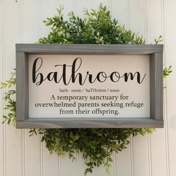 Funny Bathroom Sign | Definition A temporary sanctuary for overwhelmed seeking refuge |  Farmhouse Bathroom Humor Wood Sign | Shelf sitter