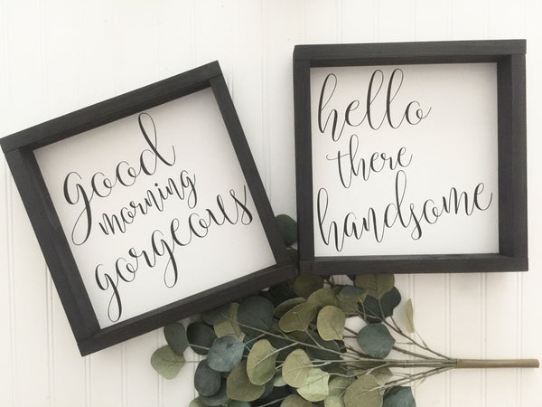 Hello There Handsome Good Morning Beautiful Sign Set | Master Bedroom Bathroom Wall Decor | Wood Framed Farmhouse Signs