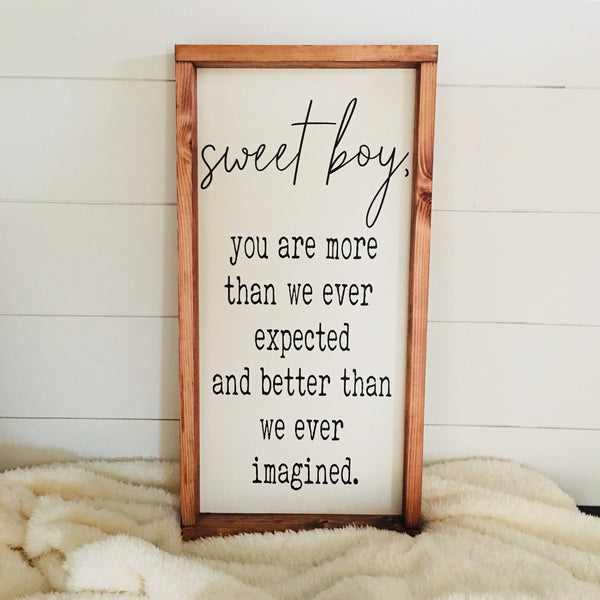 Sweet Boy Sweet Girl Wood Sign | Baby Nursery Decor | Baby Shower New Baby Gift| You Are More Than We Ever Expected | Farmhouse Wood Sign