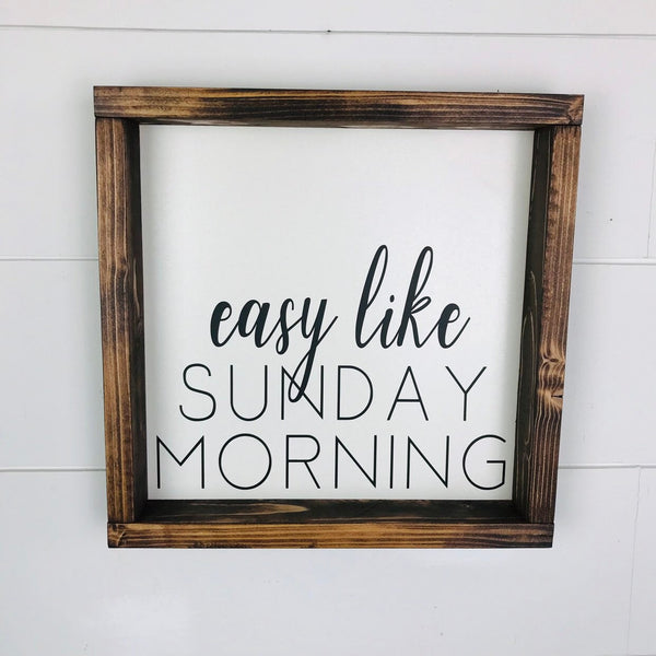 Easy Like Sunday Morning Sign Farmhouse, Rustic Wood Decor Master Bedroom Wood Framed Wedding Anniversary Gift for her