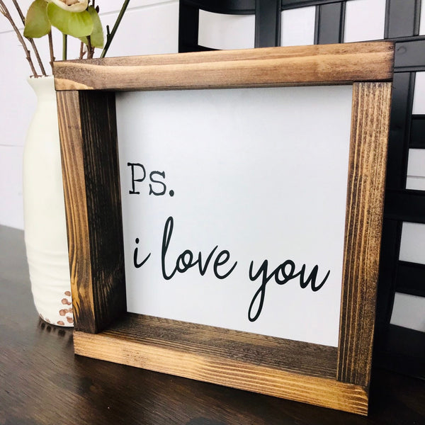 Ps I love you Wood Sign | Farmhouse Anniversary, Wedding Decor | Long Distance Best Friend Gift | Love decor | Shelf Sitter or Gallery Wall