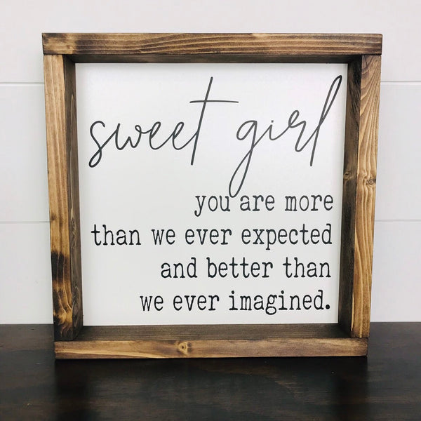 Sweet Boy Sweet Girl Wood Sign | Baby Nursery Decor | Baby Shower New Baby Gift| You Are More Than We Ever Expected | Farmhouse Wood Sign