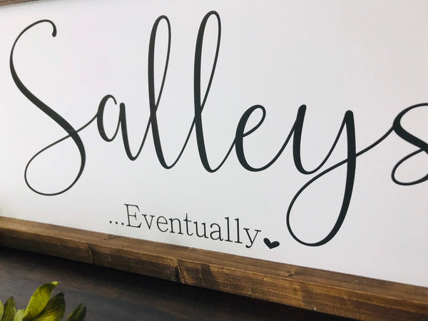 Last Name Eventually to be Married Sign | Long term relationship sign | Waiting for him to ask | Established Date | Entryway Mantle Decor