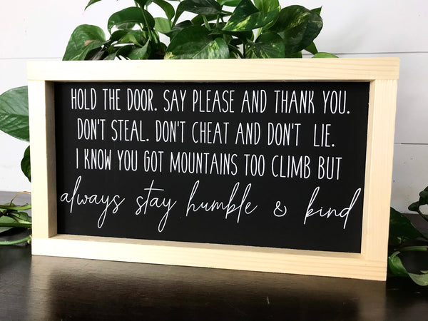 Always Stay Humble and Kind Sign, Wood Framed Farmhouse Song Lyric Sign, Canvas Sign