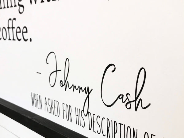 Johnny Cash This Morning With Her Having Coffee, Coffee Bar Kitchen Sign, Farmhouse Casual, Canvas Sign