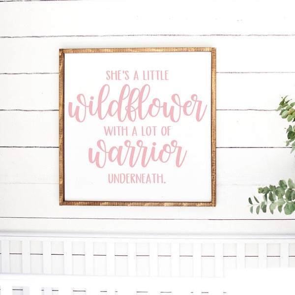 Girl's Nursery Above Crib Sign, She's a little Wildflower with a lot of Warrior, Farmhouse Nursey Wall Decor, Toddler Room, Floral Nursery