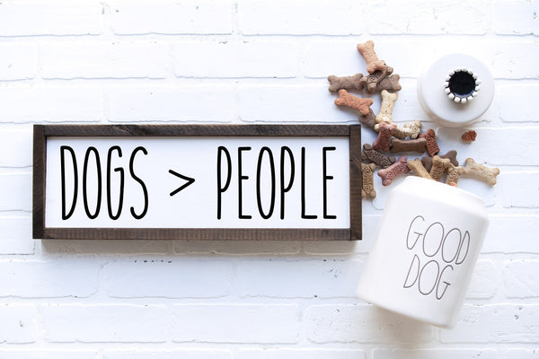 Dog Over People Sign, Dogs > people, Dog Decor, Dog Lover Gift, Wood Framed Farmhouse Canvas, Dog Mom, Mothers Day Gift from Dog, Print