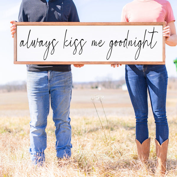 Always Kiss Me Goodnight Sign, Master Bedroom Decor Over Bed, Above Headboard Sign, Wood Framed Canvas , Bedroom Wall Art, Wedding Gift