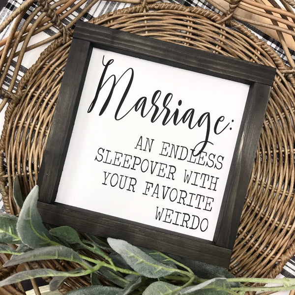 Marriage An Endless Sleepover With Your Favorite Weirdo Sign | Master Bedroom Decor | Farmhouse Decor | Funny wedding gift, anniversary gift