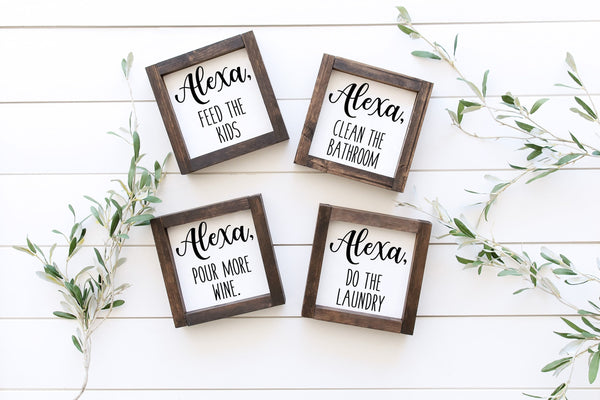 Amazon Alexa Signs, Tiered Tray Decor, Farmhouse Mini Sign, Alexa Feed the Kids, Clean the Bathroom, Pour More Wine, Do the Laundry